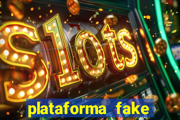 plataforma fake para jogar